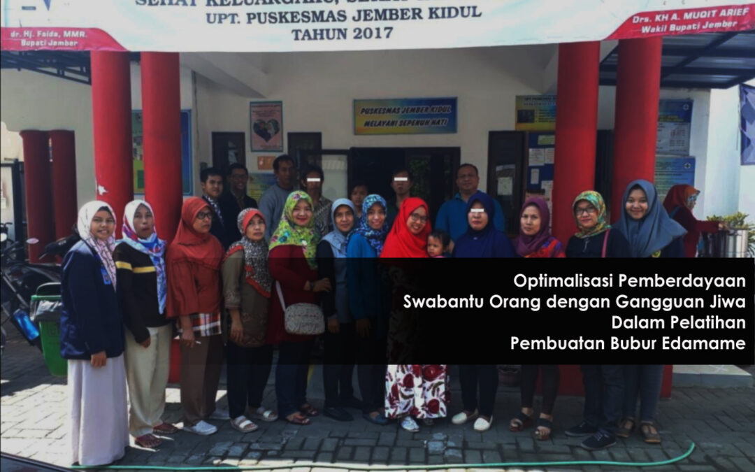 Pelatihan Pembuatan Bubur Edamame Terhadap Swabantu Orang Dengan Gangguan Jiwa
