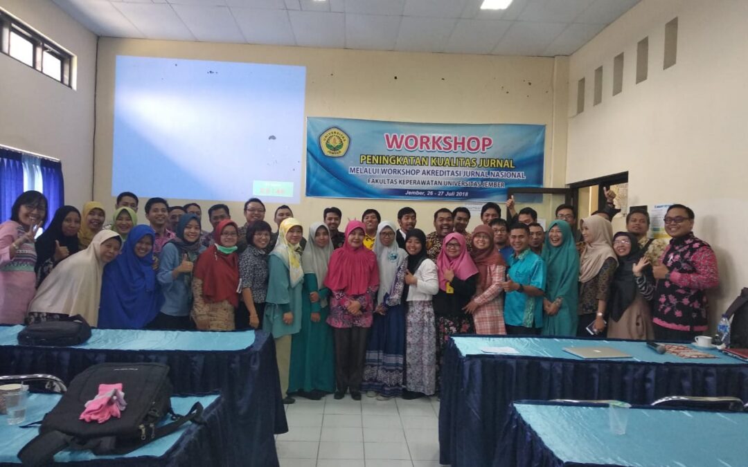 WORKSHOP AKREDITASI JURNAL NASIONAL FAKULTAS KEPERAWATAN UNIVERSITAS JEMBER