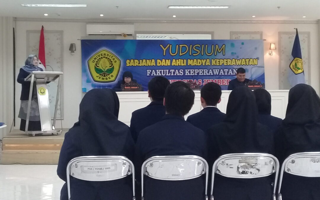 YUDISIUM PROGRAM STUDI SARJANA DAN DIPLOMA FAKULTAS KEPERAWATAN UNIVERSITAS JEMBER