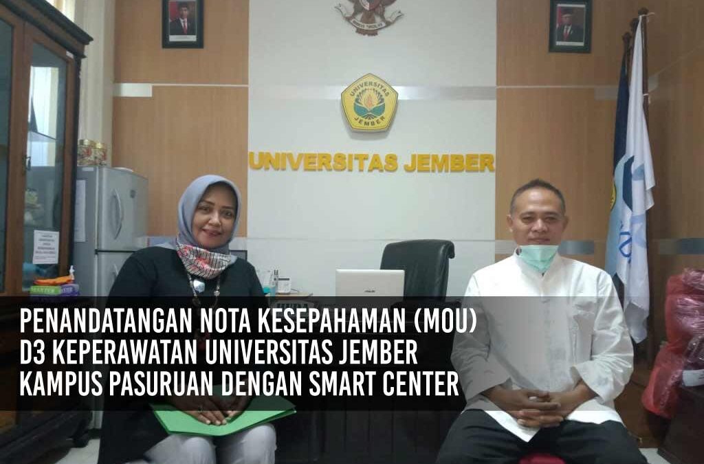 Penandatangan Nota Kesepahaman (MoU) D3 Keperawatan Universitas Jember Kampus Pasuruan dengan Smart Center