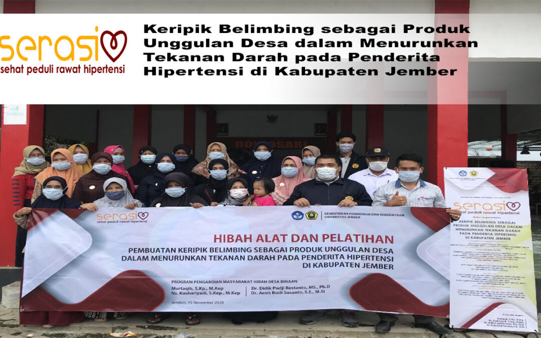 Keripik Belimbing sebagai Produk Unggulan Desa dalam Menurunkan Tekanan Darah pada Penderita Hipertensi di Kabupaten Jember