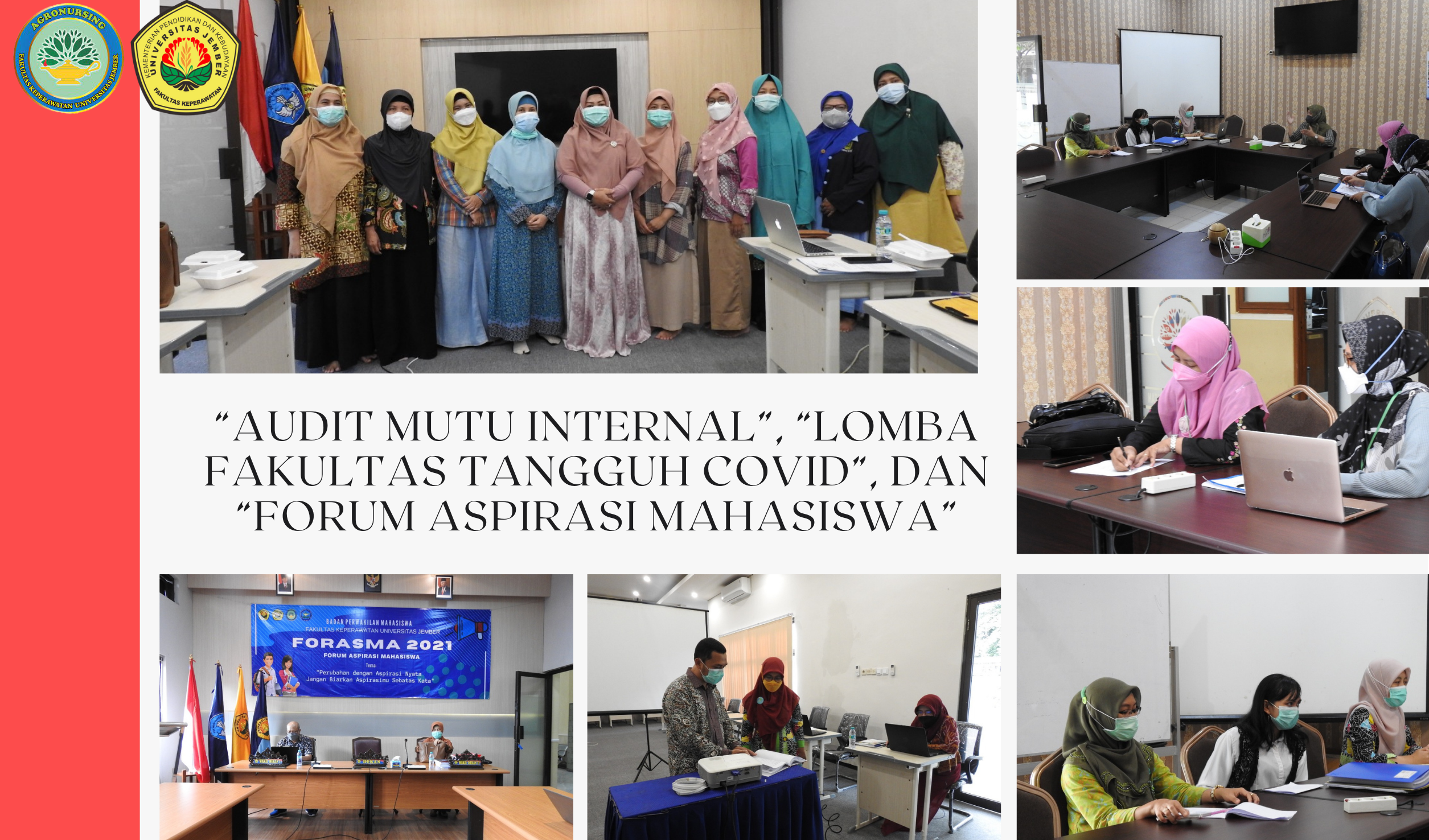 Highlight 3 Kegiatan Fakultas Keperawatan : “Audit Mutu Internal”, “Lomba Fakultas Tangguh Covid”, dan “Forum Aspirasi Mahasiswa”