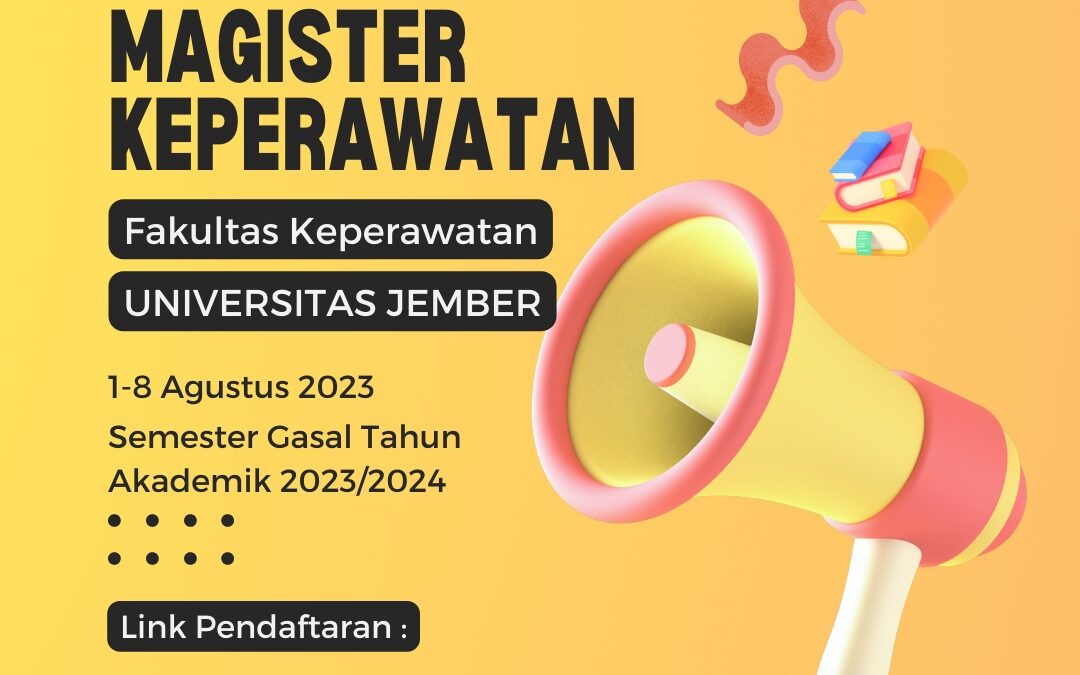 Panduan Pendaftaran Program Pasca Sarjana Fakultas Keperawatan UNEJ