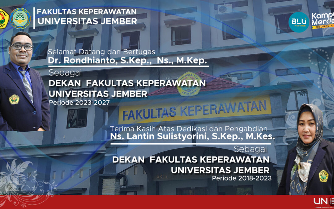 Selamat Dr. Rondhianto, S.Kep.,  Ns., M.Kep. Sebagai Dekan Fakultas Keperawatan UNEJ