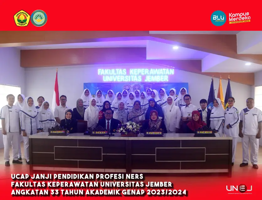 Ucap Janji Pendidikan Profesi Ners Fakultas Keperawatan Universitas Jember Angkatan 33 Tahun Akademik Genap 2023/2024