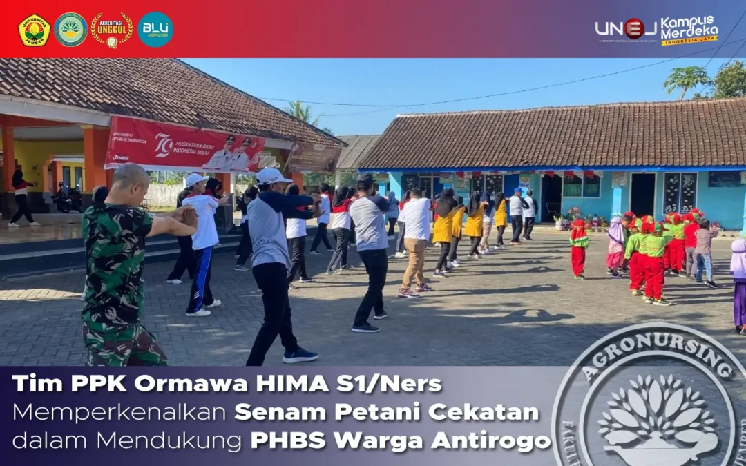 Tim PPK Ormawa HIMA S1/Ners Memperkenalkan Senam Petani Cekatan dalam Mendukung PHBS Warga Antirogo