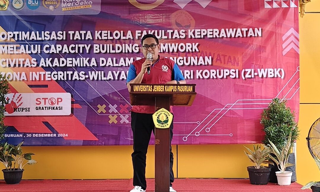 FAKULTAS KEPERAWATAN UNIVERSITAS JEMBER PERKUAT LANGKAH MENUJU ZI-WBK