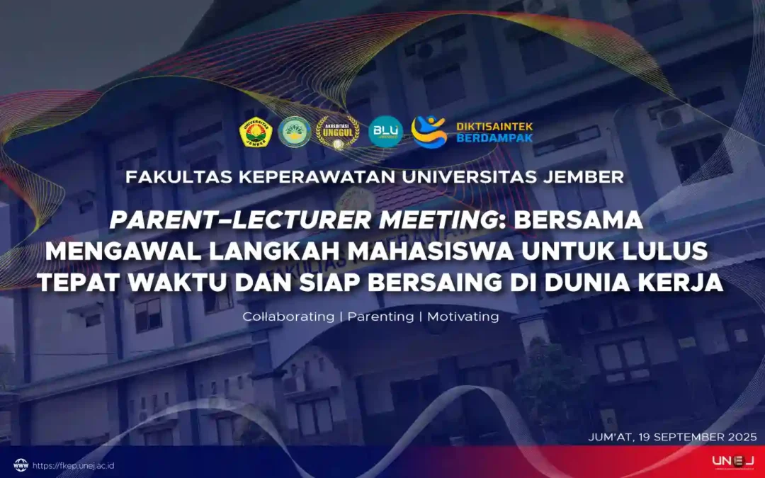 Parent–Lecturer Meeting: Bersama Mengawal Langkah Mahasiswa untuk Lulus Tepat Waktu dan Siap Bersaing di Dunia Kerja