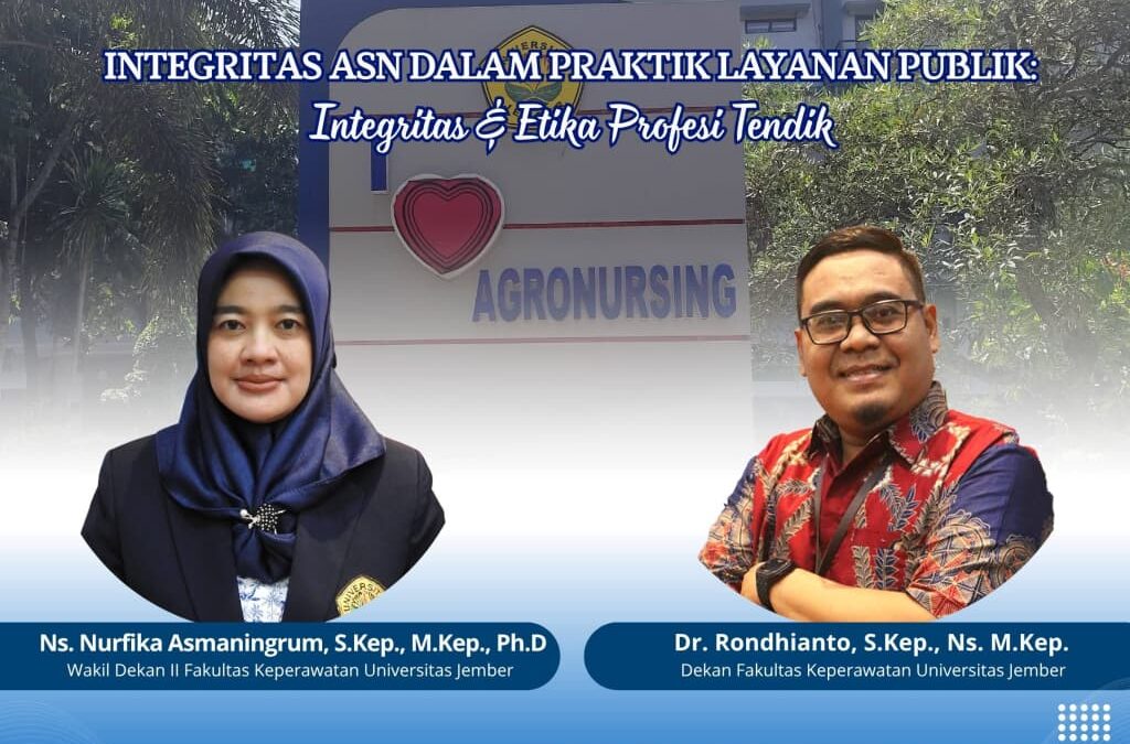 Fakultas Keperawatan Unej Luncurkan Program #WFHSeriesforTendik Untuk Wujudkan Tendik Profesional Dan Berintegritas dalam Rangka Akselerasi Transformasi Kualitas Layanan Berbasis Zona Integritas