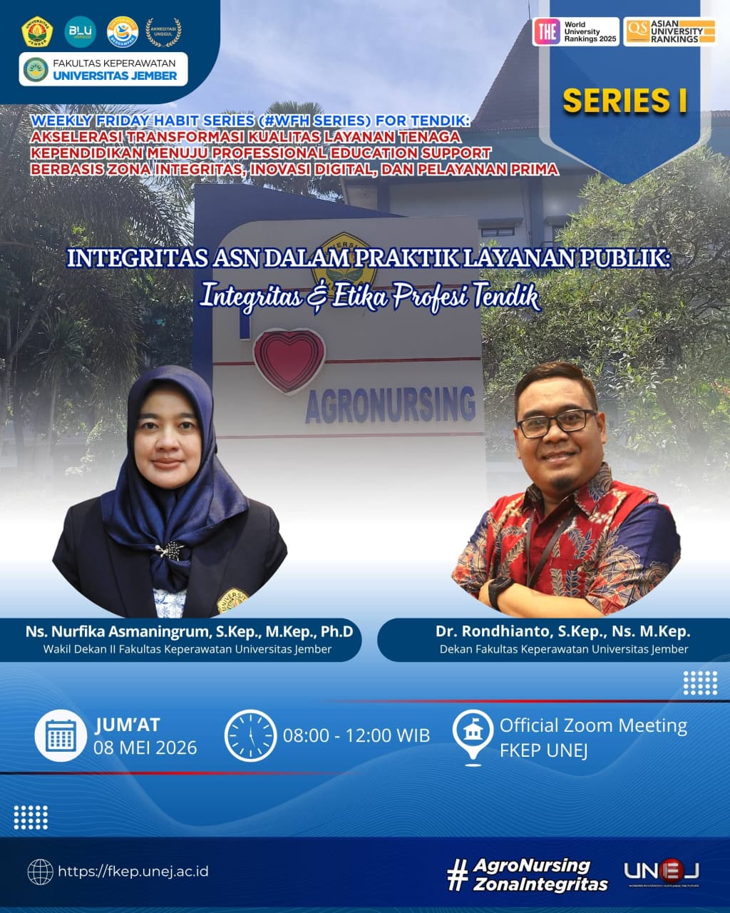 Fakultas Keperawatan Unej Luncurkan Program #WFHSeriesforTendik Untuk Wujudkan Tendik Profesional Dan Berintegritas dalam Rangka Akselerasi Transformasi Kualitas Layanan Berbasis Zona Integritas