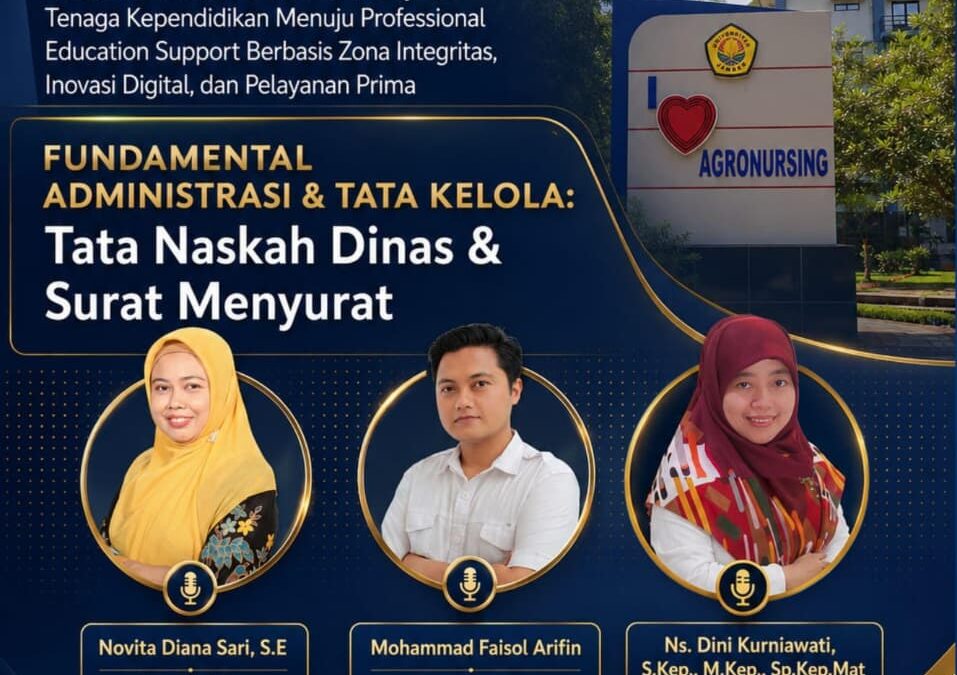 Fakultas Keperawatan UNEJ Gelar WFH Series Seri 2.2: Penguatan Fundamental Administrasi dan Tata Naskah Dinas bagi Tendik